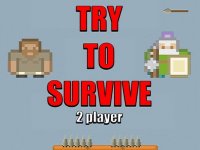 Try to Survive 2 Player Online Arcade Game